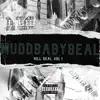 MuddBaby Beal - KILL BEAL, Vol. 1
